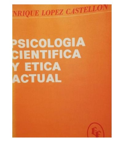 Portada del libro de PSICOLOGÍA CIENTÍFICA Y ÉTICA ACTUAL