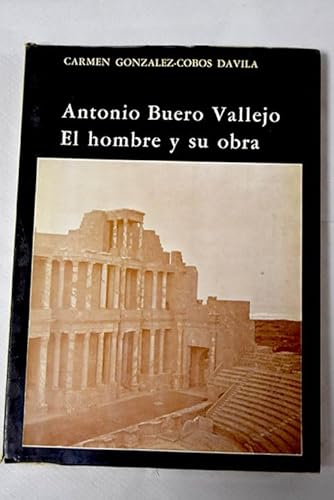 Portada del libro de Antonio Buero Vallejo. El hombre y su obra