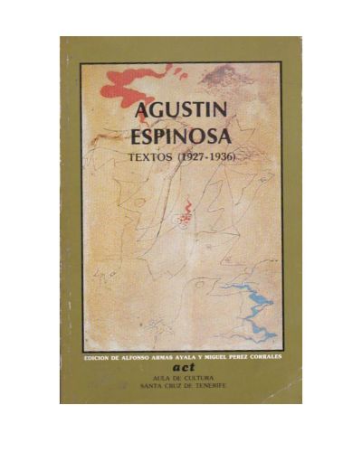 Portada del libro de Agustín Espinosa TEXTOS (1927-1936)