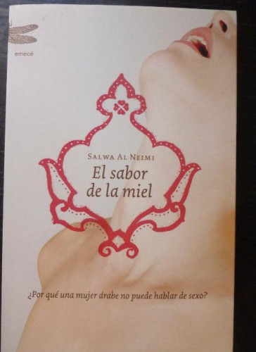 Portada del libro de EL SABOR DE LA MIEL. SALWA AL NEIMI EMECE 2008 184pp