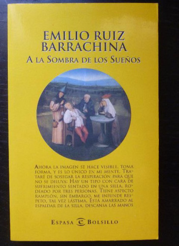 Portada del libro A LAS SOMBRA DE LOS SUEÑOS. EMILIO RUIZ BARRANCHINA. ESPASA 2002 213
