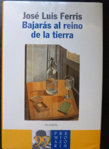 Portada del libro de Bajarás al reino de la tierra (Autores Españoles e Iberoamericanos)