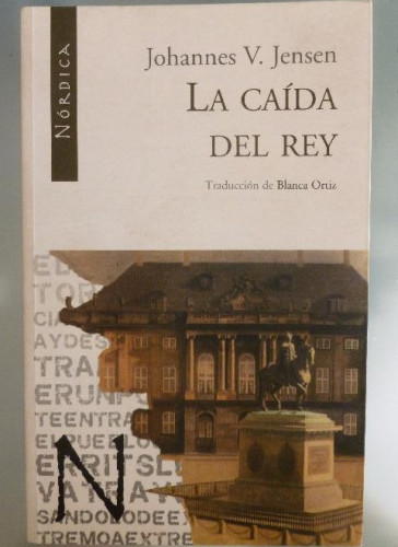 Portada del libro de Caida Del Rey,La: 7 (LETRAS NORDICAS)