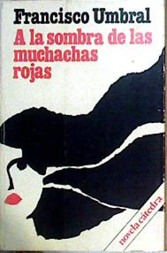 Portada del libro de A la sombra de las muchachas rojas