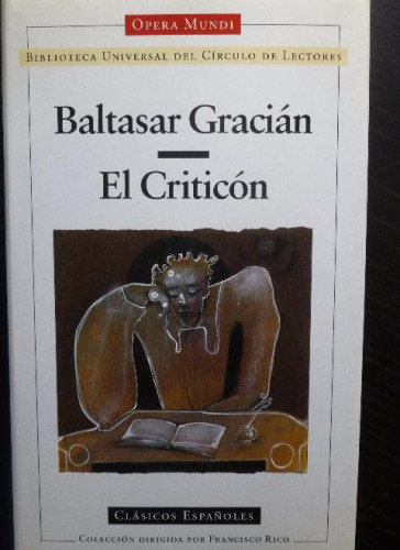 Portada del libro EL CRITICON BALTASAR GRACIAN CIRCULO DE LECTORES 2000 952pp