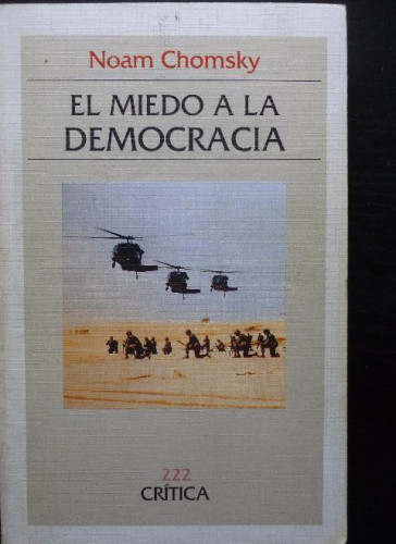 Portada del libro de EL MIEDO DE LA DEMOCRACIA NOAM CHOMSKY CRITICA 1992 408pp