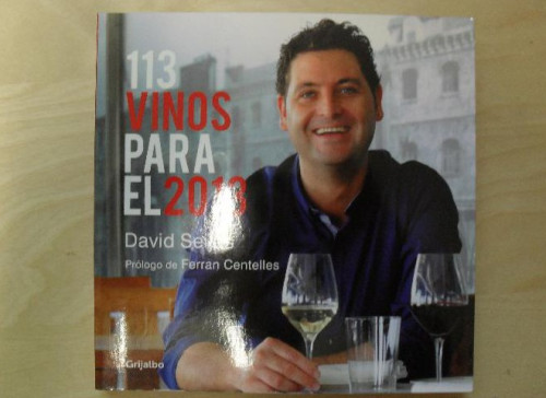 Portada del libro de 113 vinos para el 2013 Seijas, David GRIJALBO 2012 174pp