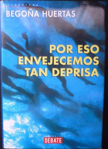 Portada del libro de Por eso envejecemos tan deprisa