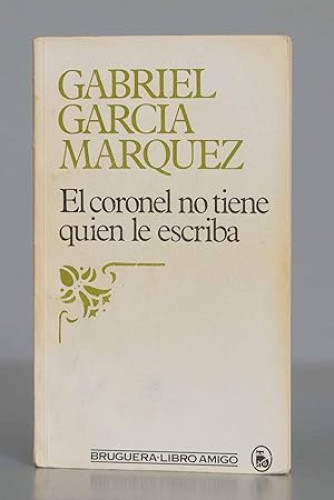 Portada del libro de El coronel no tiene quien le escriba