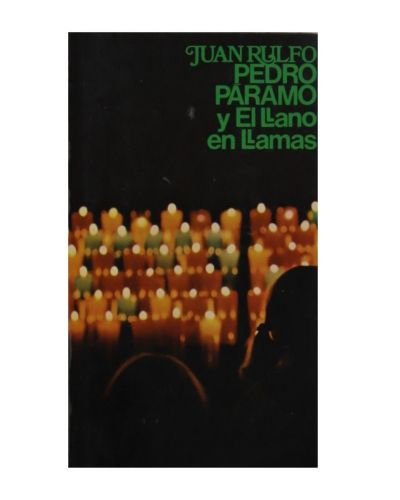 Portada del libro de Pedro Páramo ; El llano en llamas