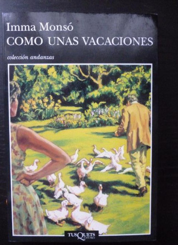 Portada del libro de Como unas vacaciones: 11 (Andanzas)