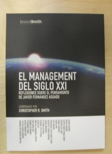 Portada del libro de El management del siglo XXI VVAA Publicado por BrandSmith (2012) 92pp