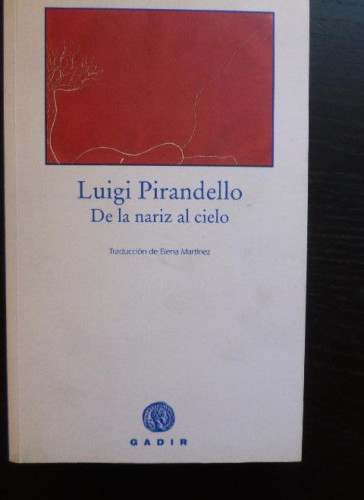 Portada del libro de De la nariz al cielo (Gadir Ficción)