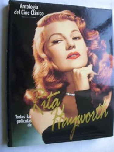 Portada del libro de Todas las películas de Rita Hayworth