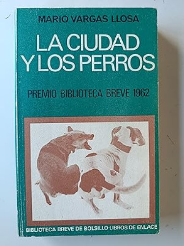 Portada del libro de La ciudad y los perros