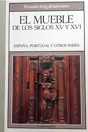 Portada del libro de EL MUEBLE DE LOS SIGLOS XV Y XVI