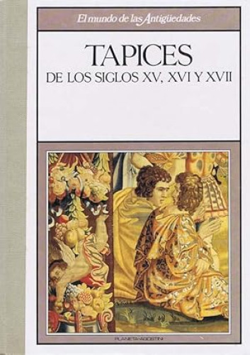 Portada del libro de Tapices del siglo XV, XVI y XVII