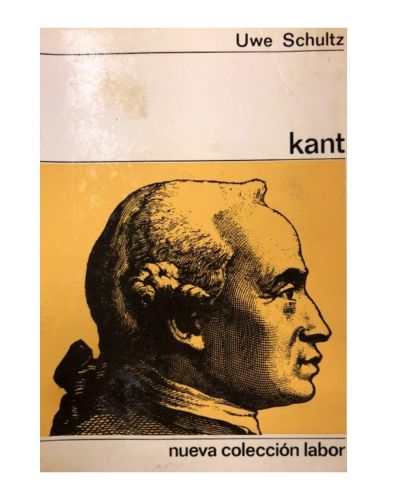 Portada del libro de KANT. UWE SCHULTZ. EDITORIAL LABOR 1971.