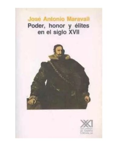 Portada del libro de Poder, honor y élites en el siglo XVII