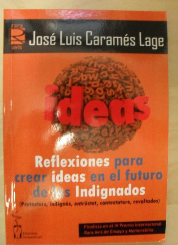 Portada del libro de Reflexiones Para Crear Ideas En El Futuro De Los Indignados (Rara Avis)