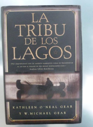 Portada del libro de Tribu de los lagos, la (Historica (ediciones B))