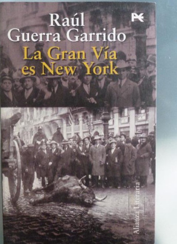 Portada del libro de Gran Via Es New York, La (Alianza Literaria)
