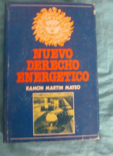 Portada del libro de Nuevo derecho energetico Martin Mateo, Ramon Instituto de Estudios de Administracion Local. 1982