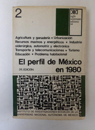 Portada del libro de El perfil de México en 1980. Vol.2 - Varios autores- Ed. Siglo XXI. 303pp