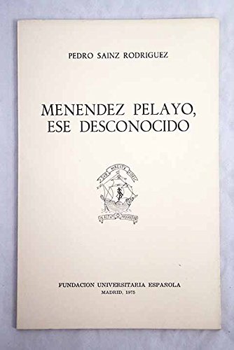 Portada del libro de Menéndez Pelayo, ese desconocido