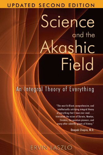 Portada del libro de Science and the Akashic Field: An Integral Theory of Everything