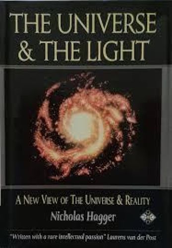 Portada del libro de The Universe and the Light: A New View of the Universe and Reality and of Science and Philosophy. 