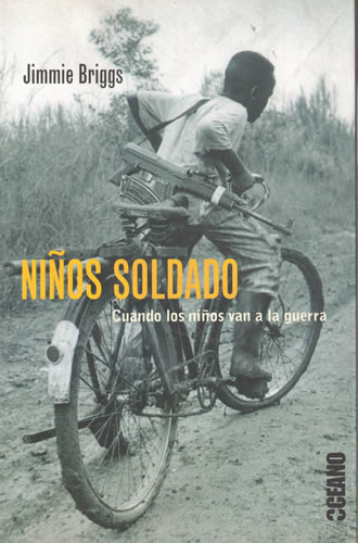 Portada del libro de Niños soldado. Cuando los niños van a la guerra. Prólogo de Aryeh Neier.