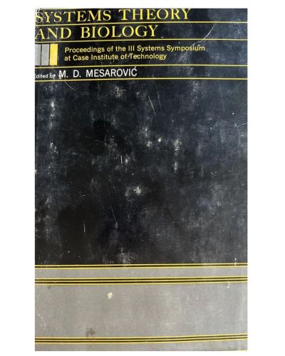 Portada del libro de SYSTEMS THEORY AND BIOLOGY. Proceedings of Symposium