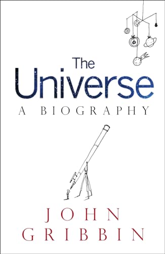 Portada del libro de The Universe: A Biography