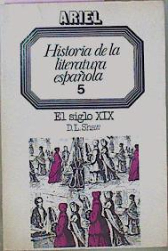 Portada del libro de HISTORIA DE LA LITERATURA ESPAÑOLA El siglo XIX