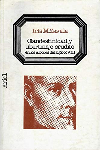 Portada del libro de Clandestinidad y libertinaje erudito en los albores del siglo XVIII