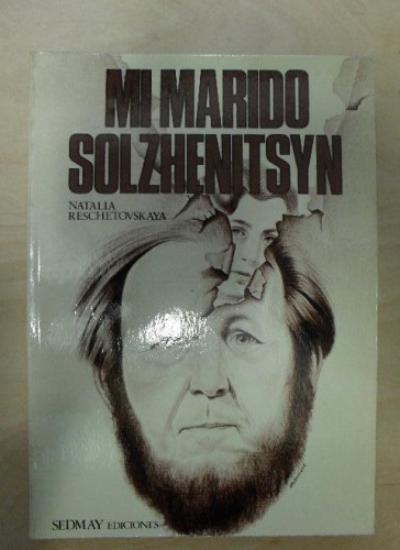 Portada del libro de MI MARIDO SOLZHENITSYN