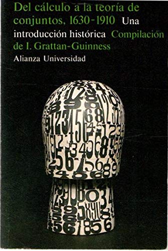 Portada del libro de Del cálculo a la teoría de conjuntos (1630-1910)