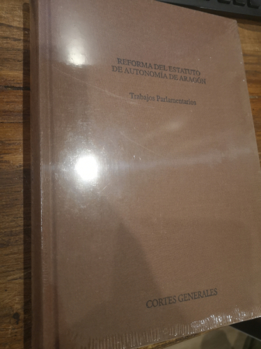 Portada del libro de Reforma del estatuto de autonomía de Aragón.Trabajos parlamentarios