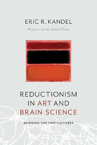 Portada del libro de Reductionism in Art and Brain Science, Bridging the Two Cultures