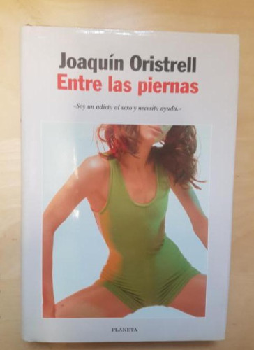 Portada del libro de Entre las piernas
