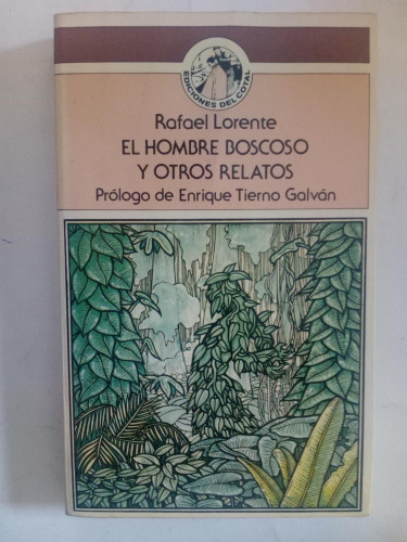 Portada del libro de El hombre boscoso y otros relatos (Primera edición)