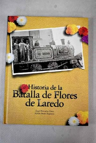Portada del libro de Historia de la Batalla de Flores de Laredo *