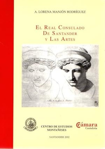 Portada del libro de El Real Consulado de Santander y las artes
