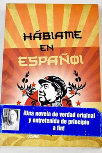 Portada del libro de Háblame en español. (Novela.)