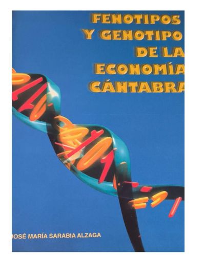 Portada del libro de FENOTIPOS Y GENOTIPO DE LA ECONOMÍA CÁNTABRIA