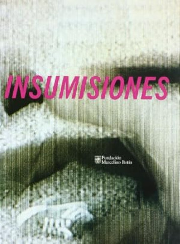 Portada del libro de Insumisiones, Villa Iris, del 28 de julio al 27 de agosto