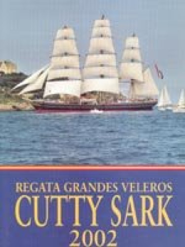 Portada del libro de Regata grandes veleros Cutty Sark 2002