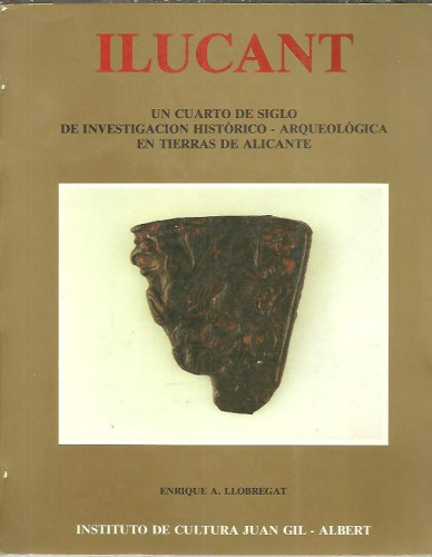 Portada del libro de Ilucant: Un Cuarto De Siglo Investigacion Arqueologica.alicantinas