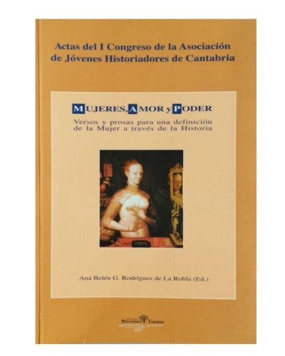 Portada del libro de Mujeres, amor y poder. Versos y prosas para una definición de la mujer a través de la historia.